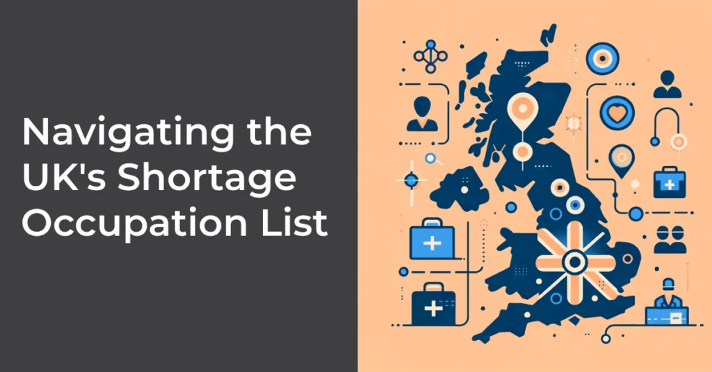 Navigating the UK’s Shortage Occupation List